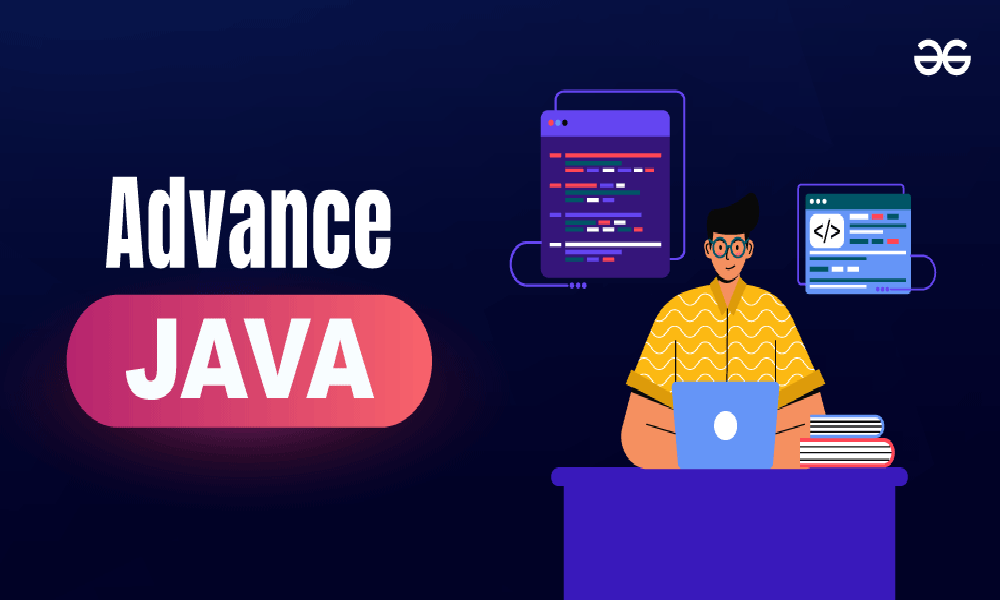 Certificate Course in Advance Java programming (CCAJP)